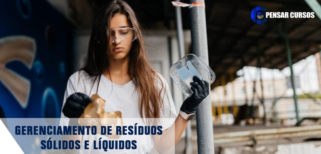 Gerenciamento de Resíduos Sólidos e Líquidos