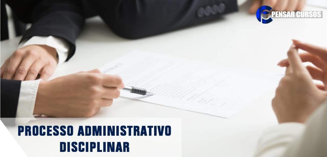 Processo Administrativo Disciplinar