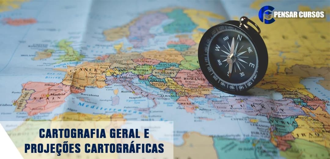 Cartografia Geral e Projeções Cartográficas