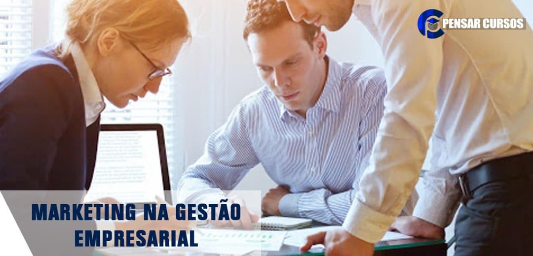 Marketing na Gestão Empresarial