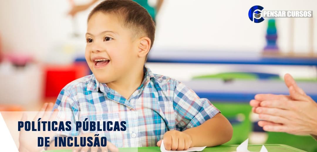Políticas Públicas de Inclusão