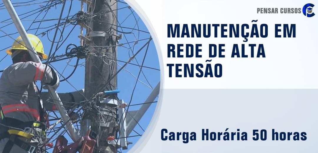 Manutenção em Rede de Alta Tensão