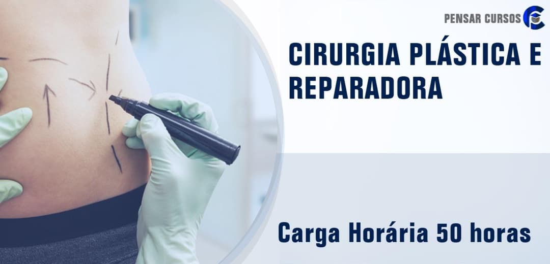 Cirurgia Plástica e Reparadora