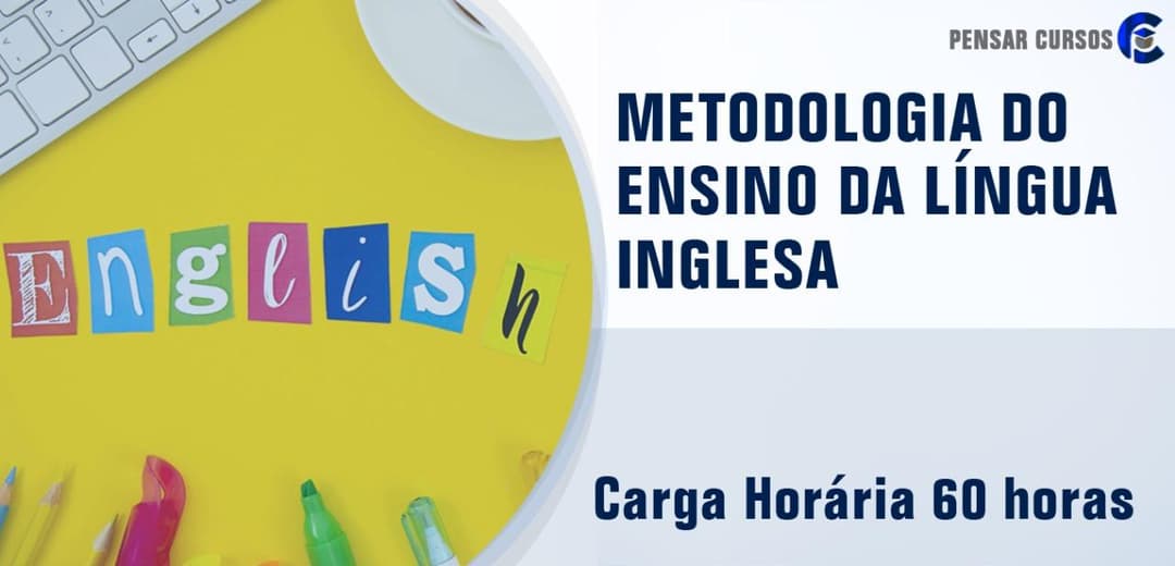 Metodologia do Ensino da Língua Inglesa