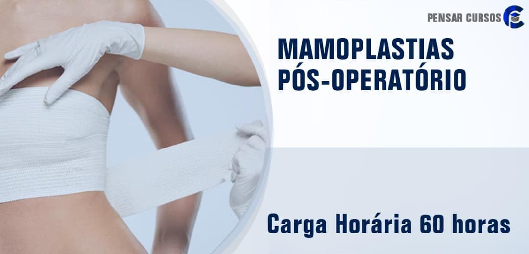 Mamoplastias: Pós-operatório