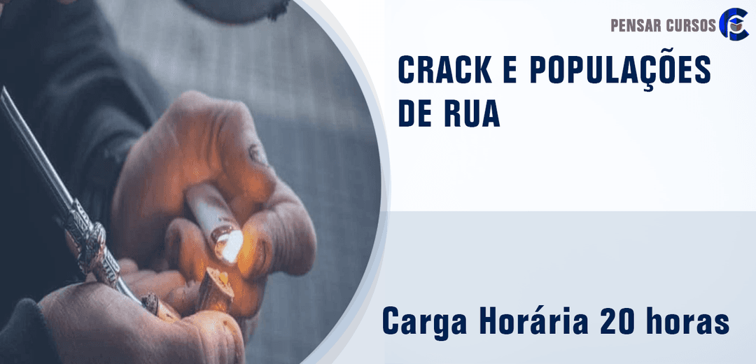 Crack e Populações de Rua