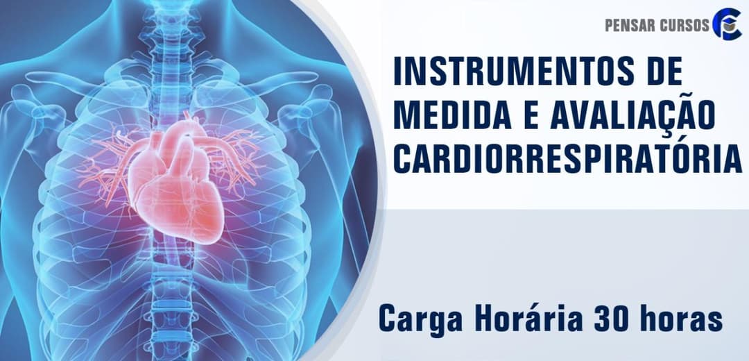 Instrumentos de Medida e Avaliação Cardiorrespiratória