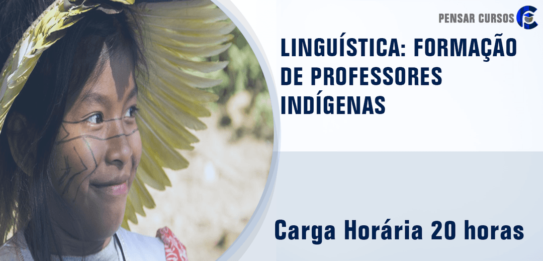 Linguística: formação de professores indígenas
