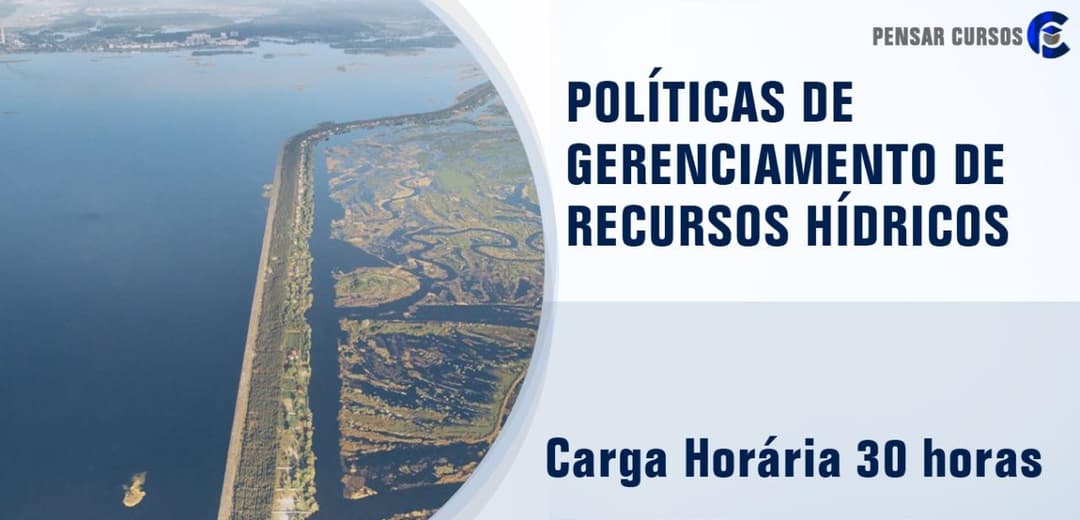 Políticas de Gerenciamento de Recursos Hídricos