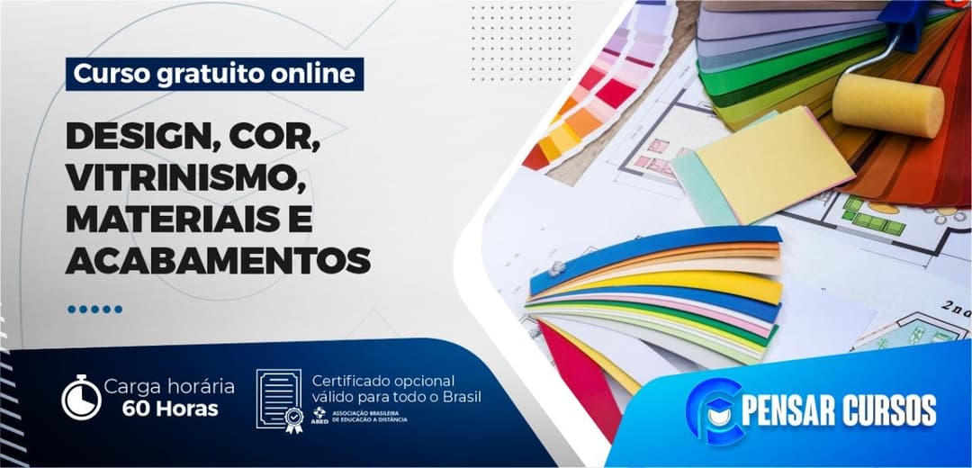 Design, Cor, Vitrinismo, Materiais e Acabamentos