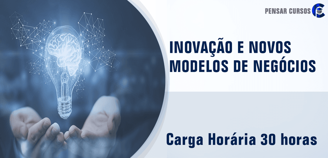 Inovação e Novos Modelos de Negócios