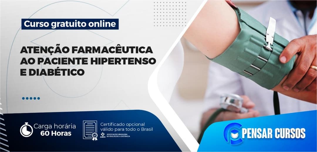 Atenção Farmacêutica ao Paciente Hipertenso e Diabético