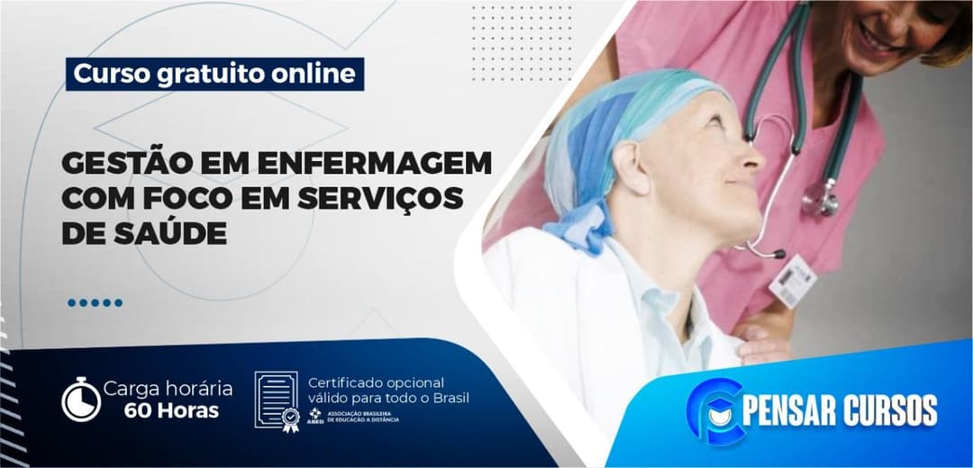 Gestão em Enfermagem com Foco em Serviços de Saúde