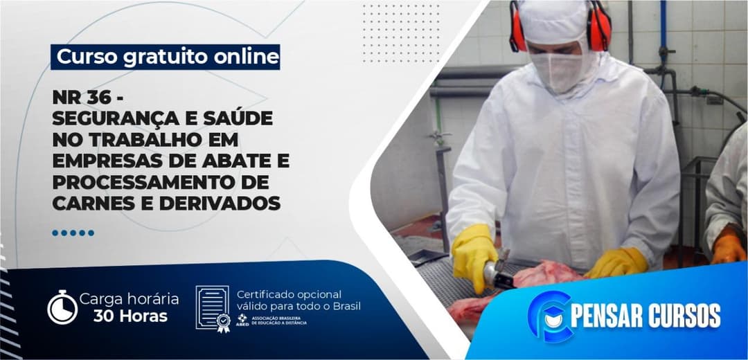 NR 36 - Segurança e Saúde no Trabalho em Empresas de Abate de Carnes e Derivados
