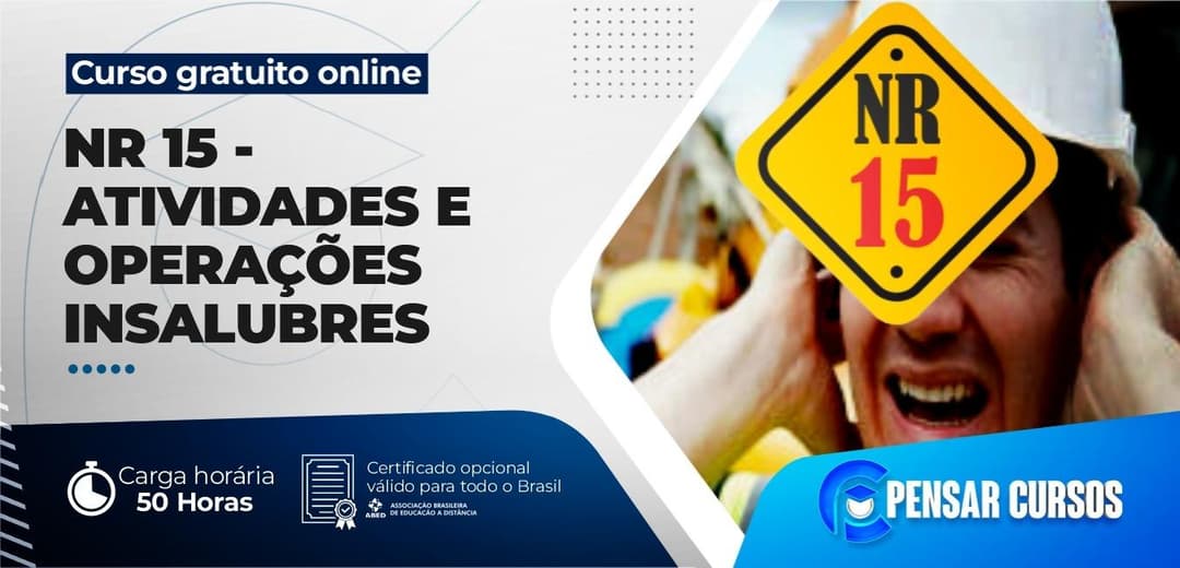 NR 15 - Atividades e Operações Insalubres