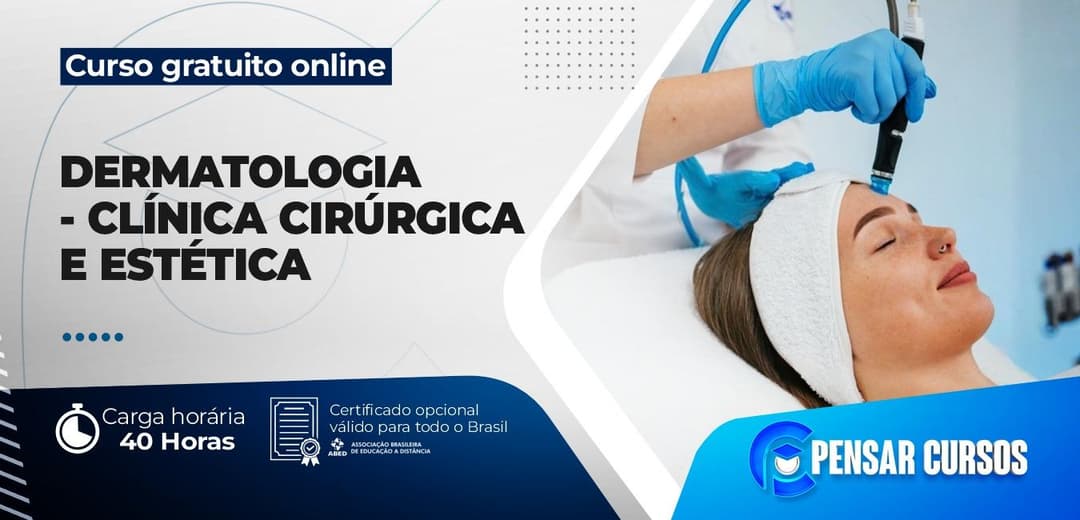 Dermatologia - Clínica Cirúrgica e Estética