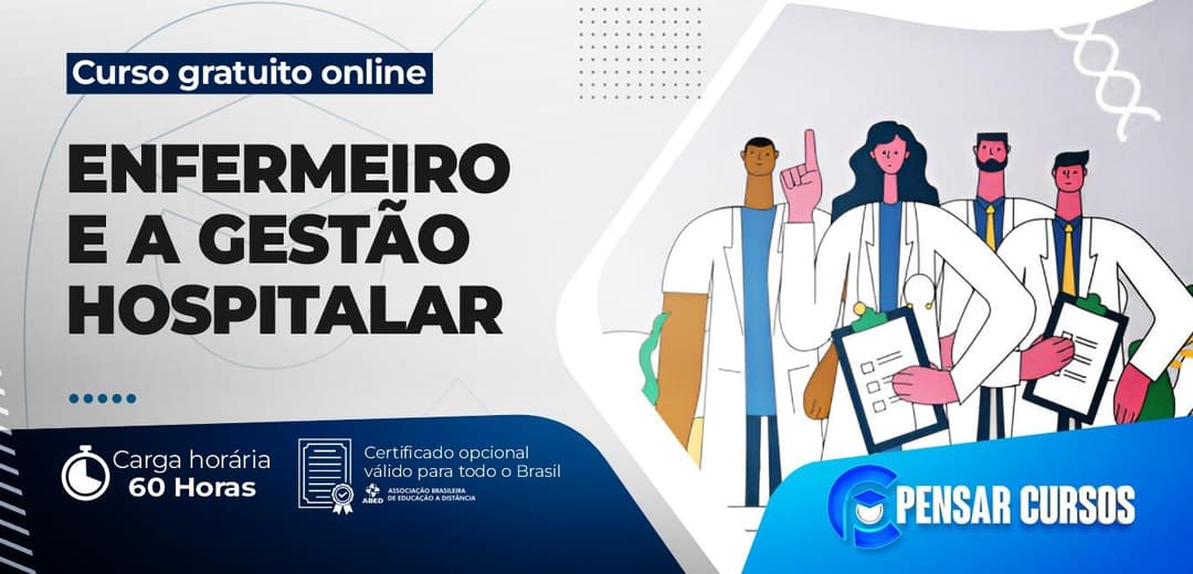 Enfermeiro e a Gestão Hospitalar