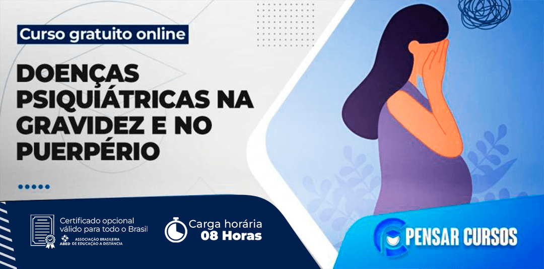Minicurso Doenças Psiquiátricas na Gravidez e no Puerpério