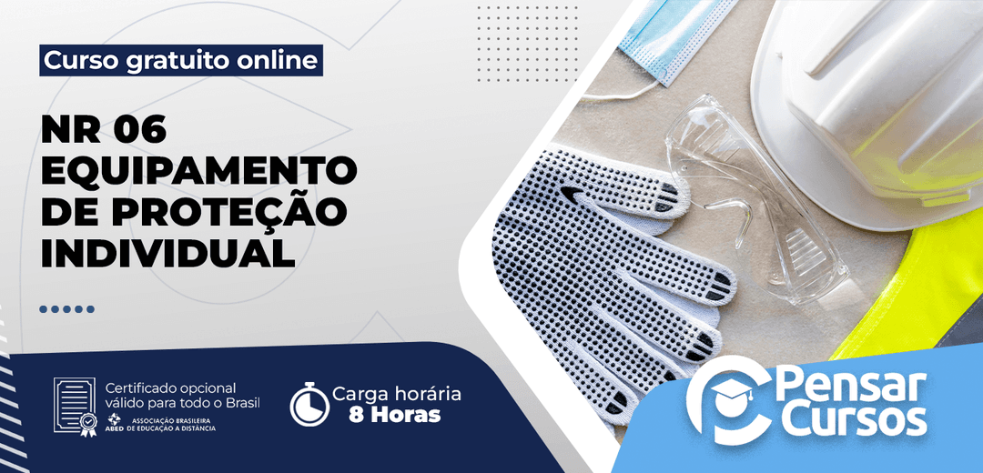 Minicurso NR 06 - Equipamento de Proteção Individual