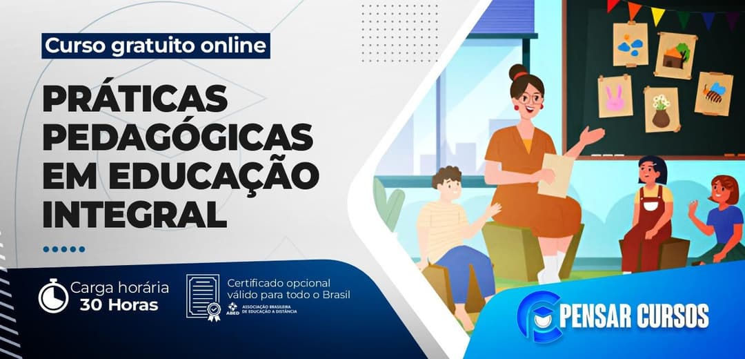 Práticas Pedagógicas em Educação Integral