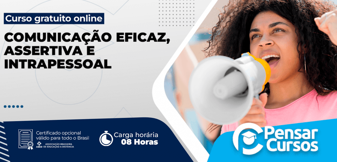 Minicurso Comunicação Eficaz, Assertiva e Intrapessoal