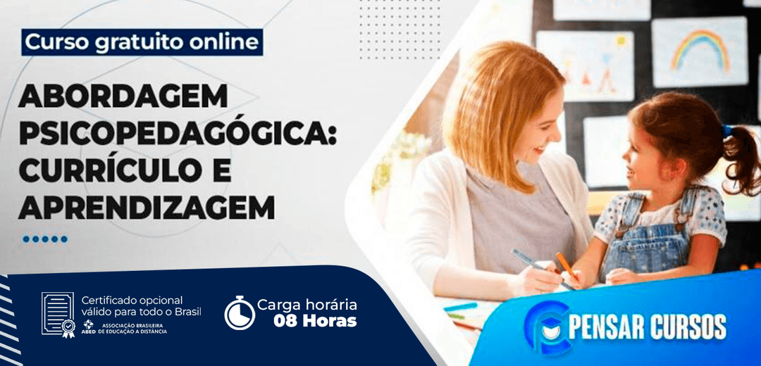 Minicurso de Abordagem Psicopedagógica: Currículo e Aprendizagem