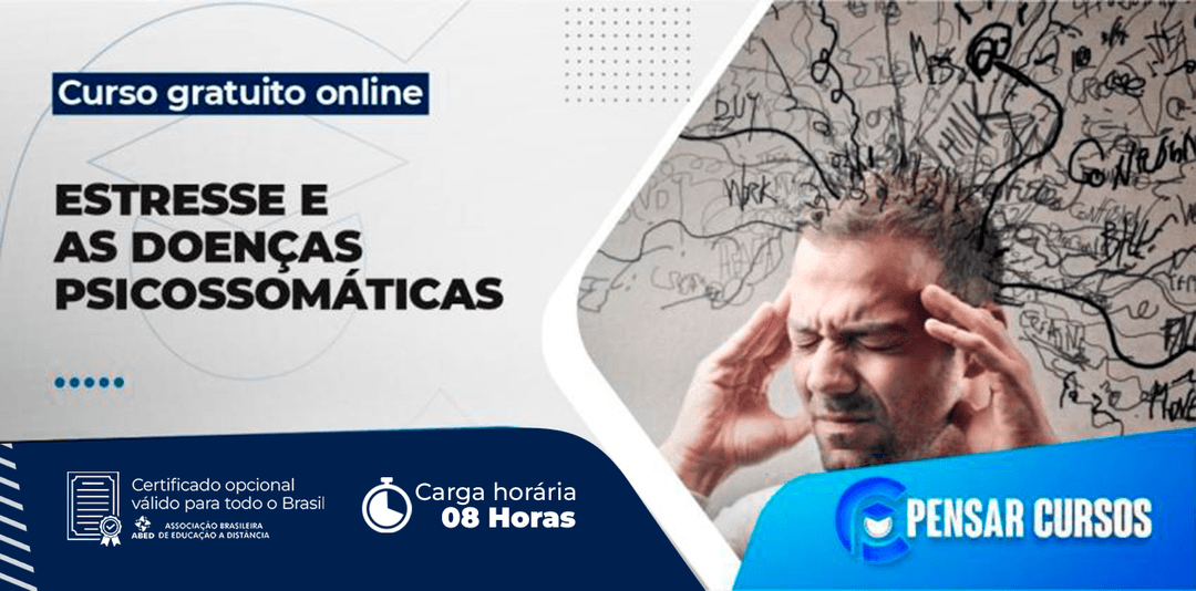 Minicurso Estresse e as Doenças Psicossomáticas