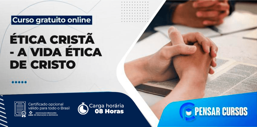 Minicurso Ética Cristã - A Vida Ética de Cristo