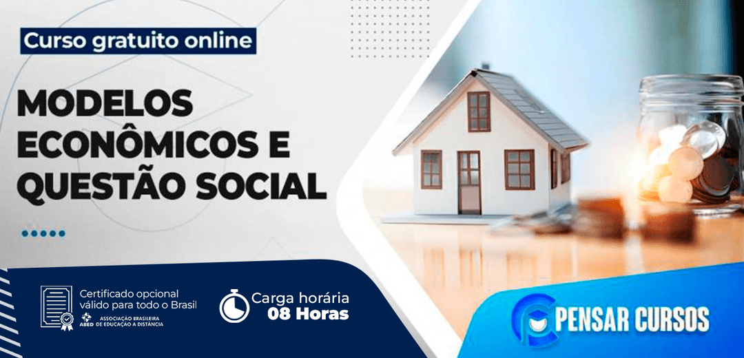 Minicurso Modelos Econômicos e Questão Social