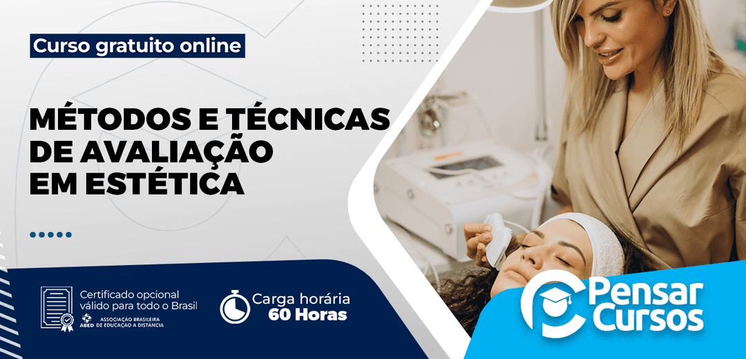 Métodos e Técnicas de Avaliação em Estética
