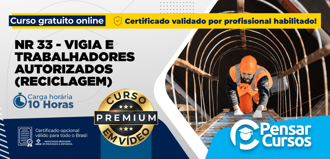 NR 33 - Vigia e Trabalhadores Autorizados (Reciclagem)