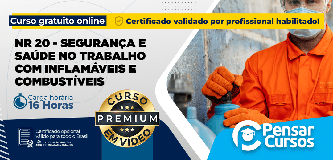 NR 20 - Segurança e Saúde no Trabalho com Inflamáveis e Combustíveis