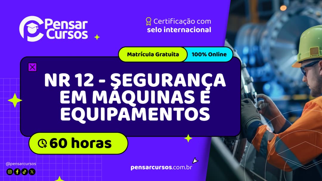 Curso de NR 12 - Segurança em Máquinas e Equipamentos