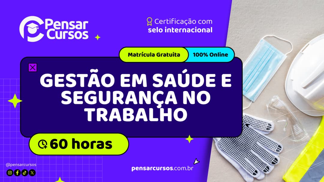 Gestão em Saúde e Segurança no Trabalho