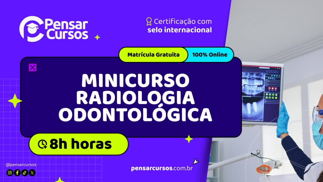 Minicurso Radiologia Odontológica
