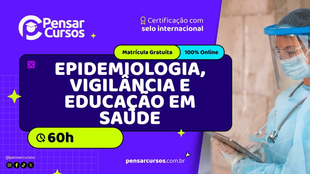 Epidemiologia, Vigilância e Educação em Saúde