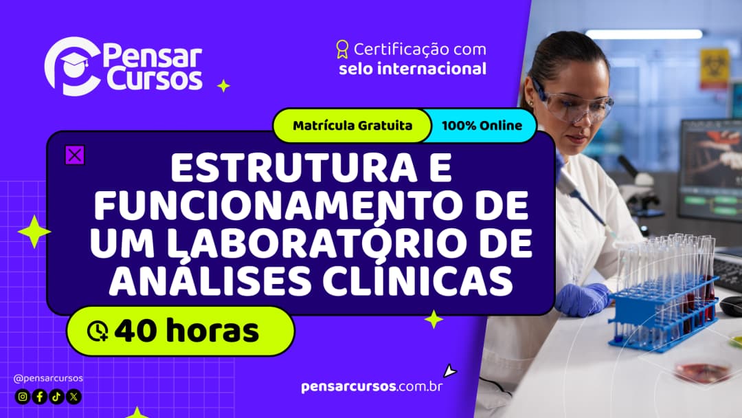 Estrutura e Funcionamento de um Laboratório de Análises Clínicas