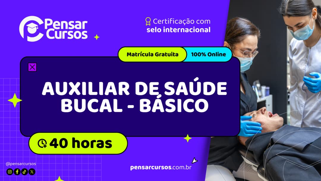 Auxiliar de Saúde Bucal - Básico