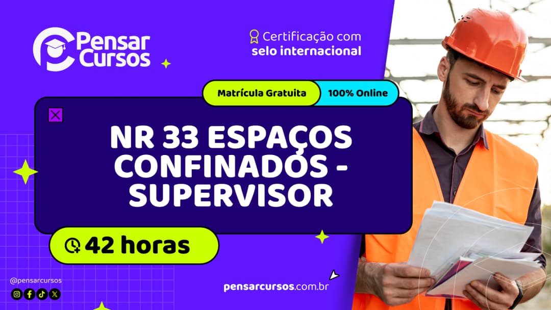 NR 33 Espaços Confinados - Supervisor