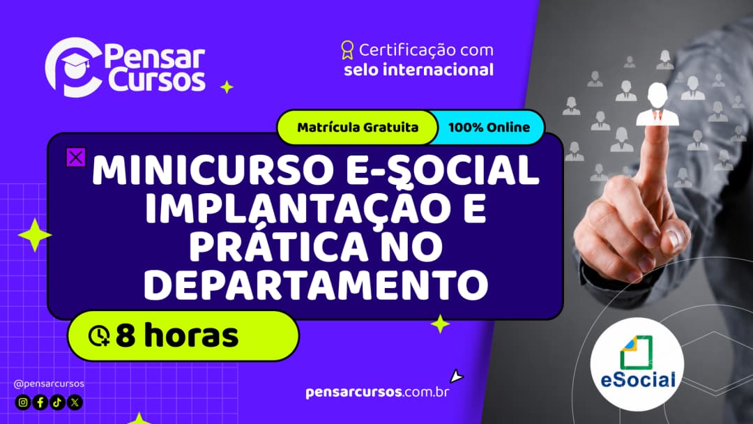 Minicurso E-Social Implantação e Prática no Departamento