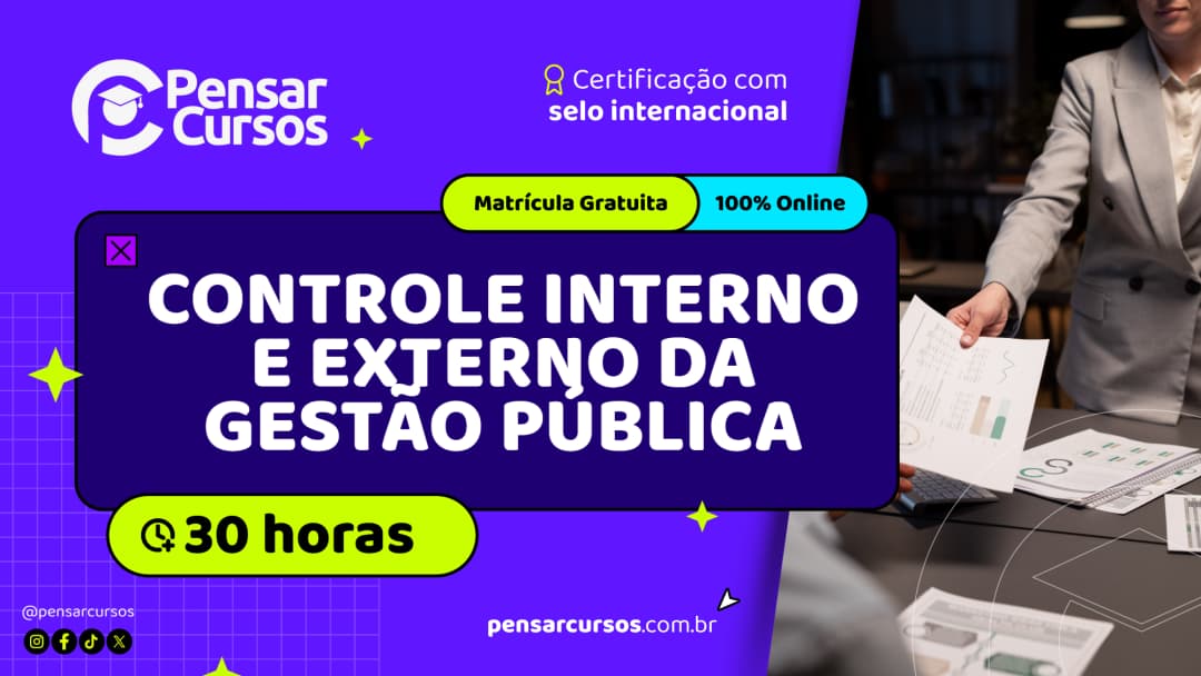 Controle Interno e Externo da Gestão Pública