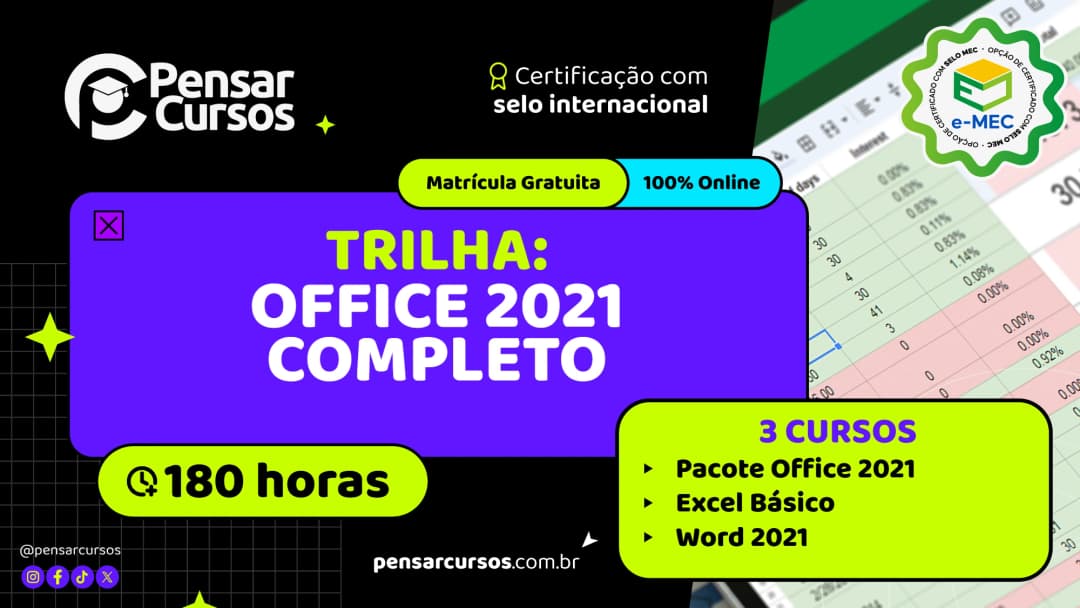 Trilha Office 2021 Completo - Pacote Office 2021 + Excel Básico + Word 2021