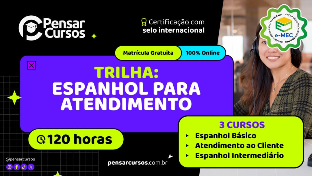 Trilha Espanhol Para Atendimento - Espanhol Básico + Atendimento ao Cliente + Espanhol Intermediário