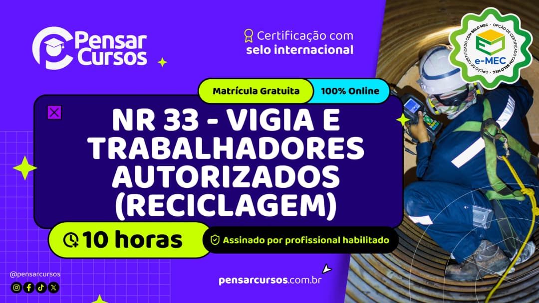 NR 33 - Vigia e Trabalhadores Autorizados (Reciclagem)
