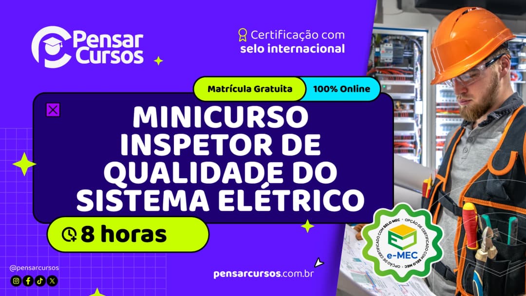 Minicurso Inspetor de Qualidade do Sistema Elétrico.