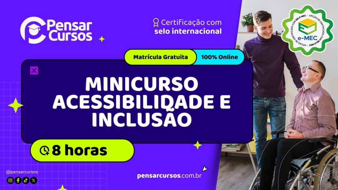 Minicurso Acessibilidade e Inclusão