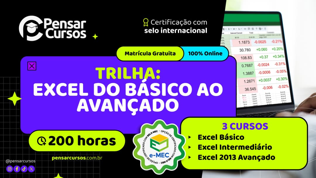 Trilha Excel do Básico ao Avançado - Excel Básico + Excel Intermediário + Excel 2013 Avançado