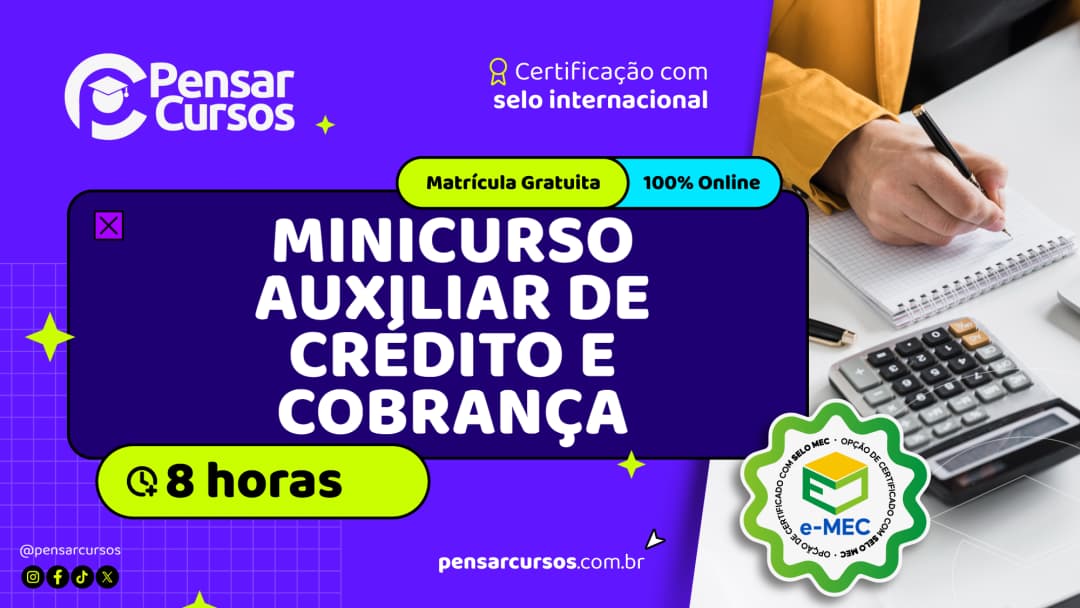 Minicurso Auxiliar de Crédito e Cobrança