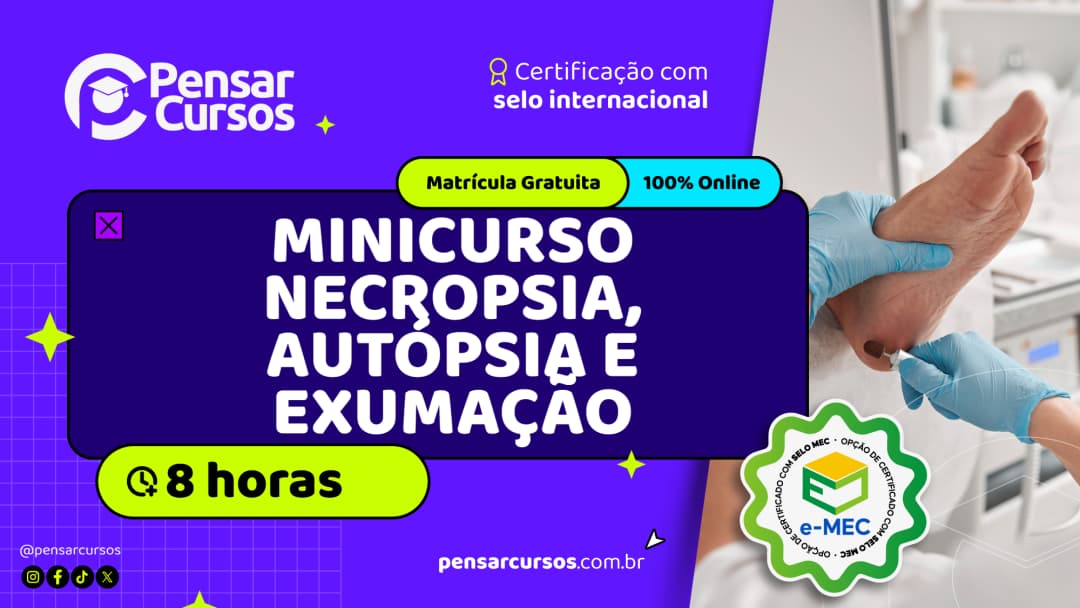 Minicurso Necropsia, Autópsia e Exumação