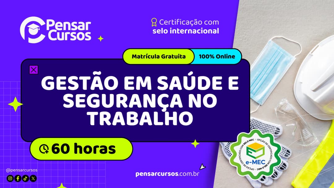 Gestão em Saúde e Segurança no Trabalho